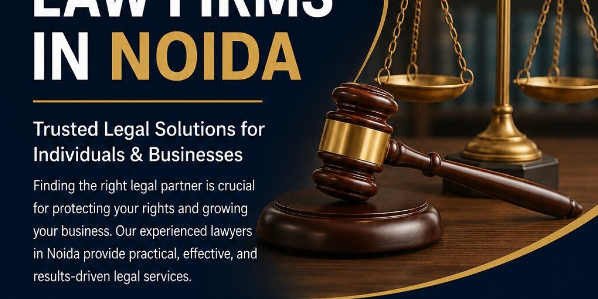 Law Firms in Noida: What Services Can You Expect?