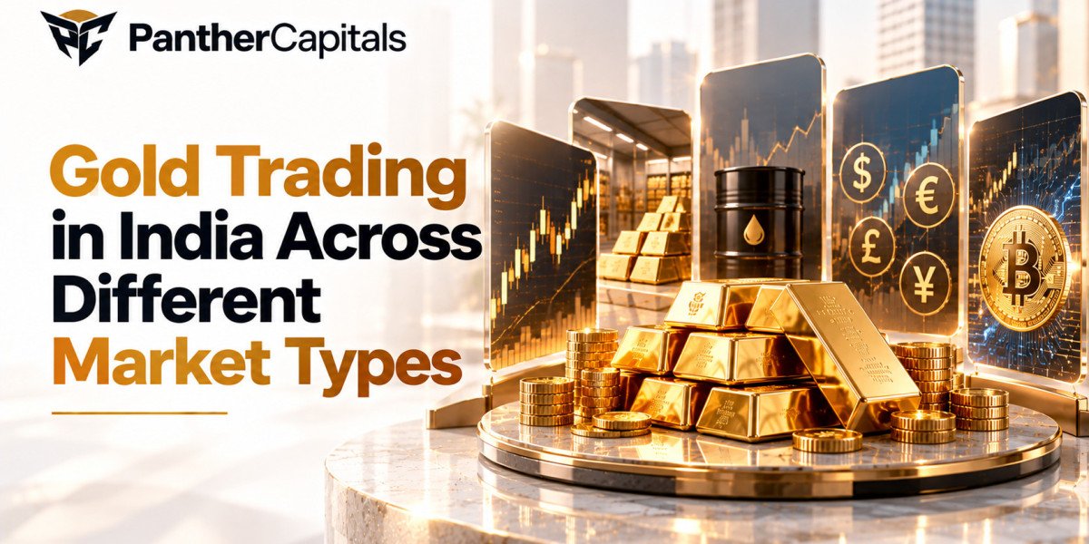 Gold Trading in India Across Different Market Types